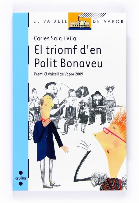 TRIOMF D'EN POLIT BONAVEU | 9788466123822 | SALA I VILA, CARLES