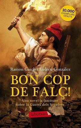 BON COP DE FALÇ! | 9788499306087 | GONZÁLEZ, ANDREU / GASCH, RAMON