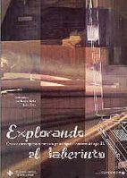 EXPLORANDO EL LABERINTO | 9788484273868 | ALCALA, JOSE RAMON