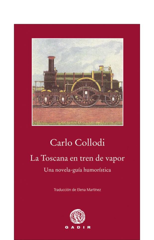 TOSCANA EN TREN DE VAPOR | 9788496974951 | COLLODI, CARLO