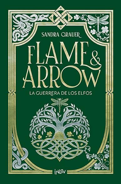 FLAME & ARROW 02. LA GUERRERA DE LOS ELFOS | 9788410399242 | GRAUER, SANDRA