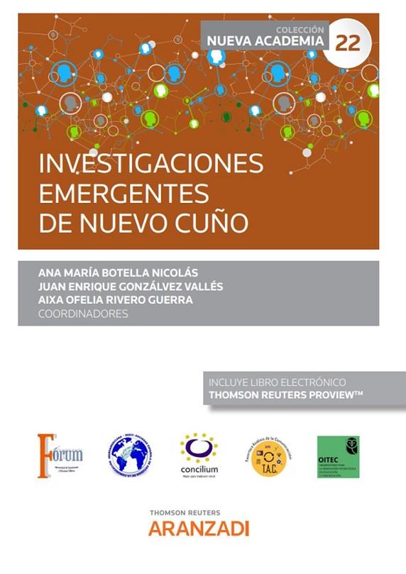 INVESTIGACIONES EMERGENTES DE NUEVO CUÑO (CONGRESO FORUM NUM 22) | 9788411243186 | BOTELLA NICOLÁS, ANA MARÍA / GONZLVEZ VALLÉS, JUAN ENRIQUE / RIVERO GUERRA, AIXA OFELIA