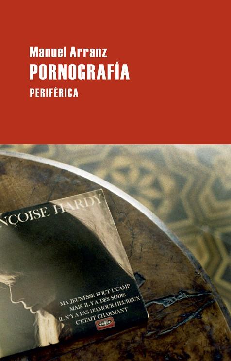 PORNOGRAFIA | 9788492865772 | ARRANZ, MANUEL