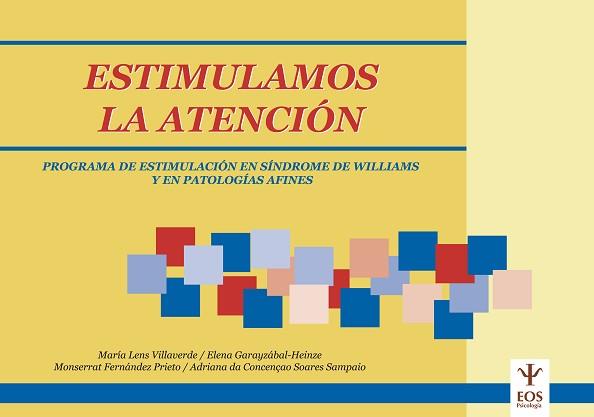 ESTIMULAMOS LA ATENCION | 9788497273060 | LENS VILLAVERDE, MARÍA