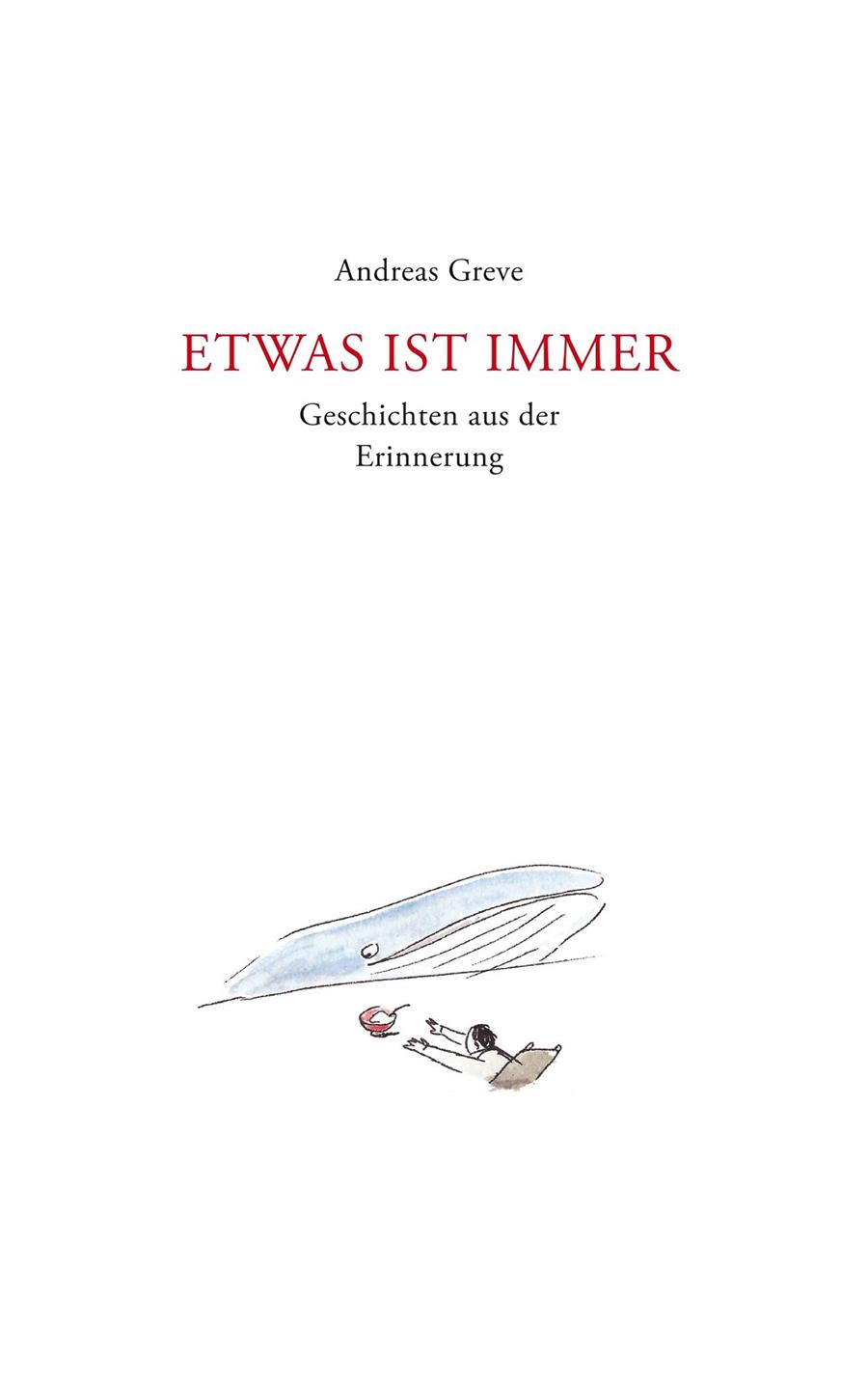 ETWAS IST IMMER | 9783750401426 | GREVE, ANDREAS