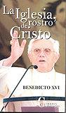 IGLESIA ROSTRO DE CRISTO, LA | 9788470575082 | BENEDICTO XVI (JOSEPH RATZINGER)