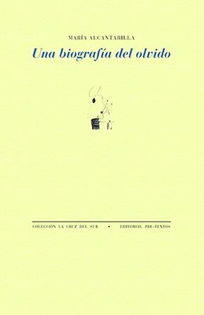 BIOGRAFÍA DEL OLVIDO, UNA | 9791388054075 | ALCANTARILLA, MARÍA