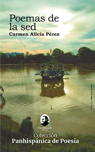 POEMAS DE LA SED | 9789942444738 | ALICIA PÉREZ, CARMEN