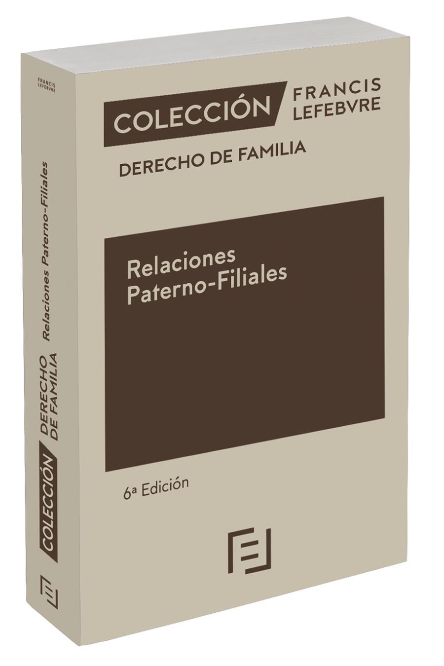 RELACIONES PATERNO FILIALES 6ª EDICION | 9788418899126 | LEFEBVRE-EL DERECHO