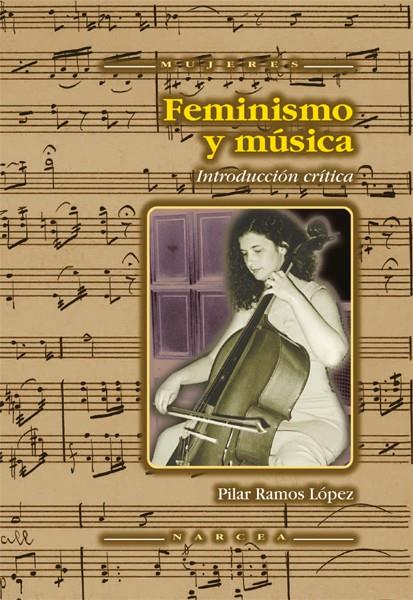 FEMINISMO Y MUSICA | 9788427714199 | RAMOS, PILAR