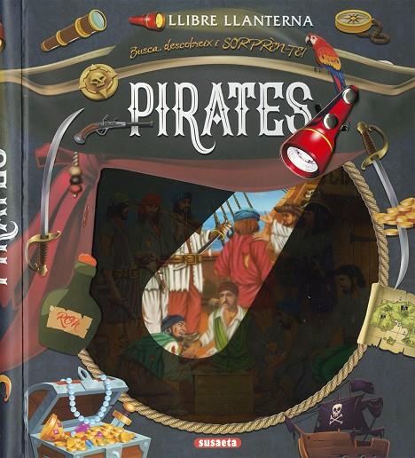 LLIBRE LLANTERNA. PIRATES | 9788411967198 | SUSAETA EDICIONES