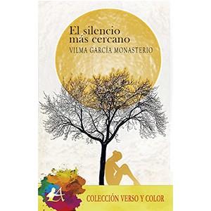 SILENCIO MAS CERCANO, EL | 9788419151971 | GARCÍA MONASTERIO, VILMA