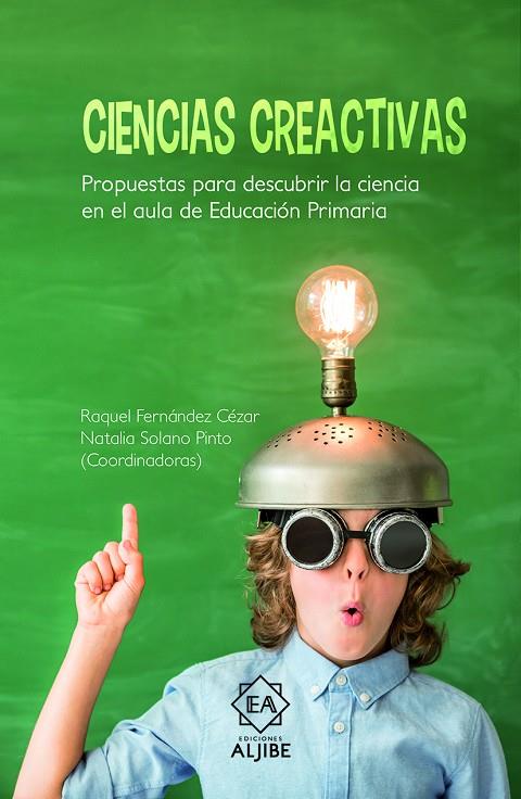 CIENCIAS CREACTIVAS | 9788497008655 | FERNANDEZ CEZAR, RAQUEL