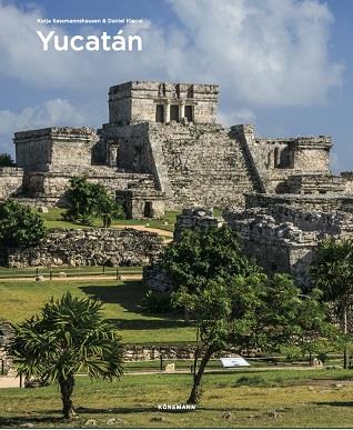 YUCATAN & RIVIERA MAYA | 9783741926815 | KIECOL, DANIEL