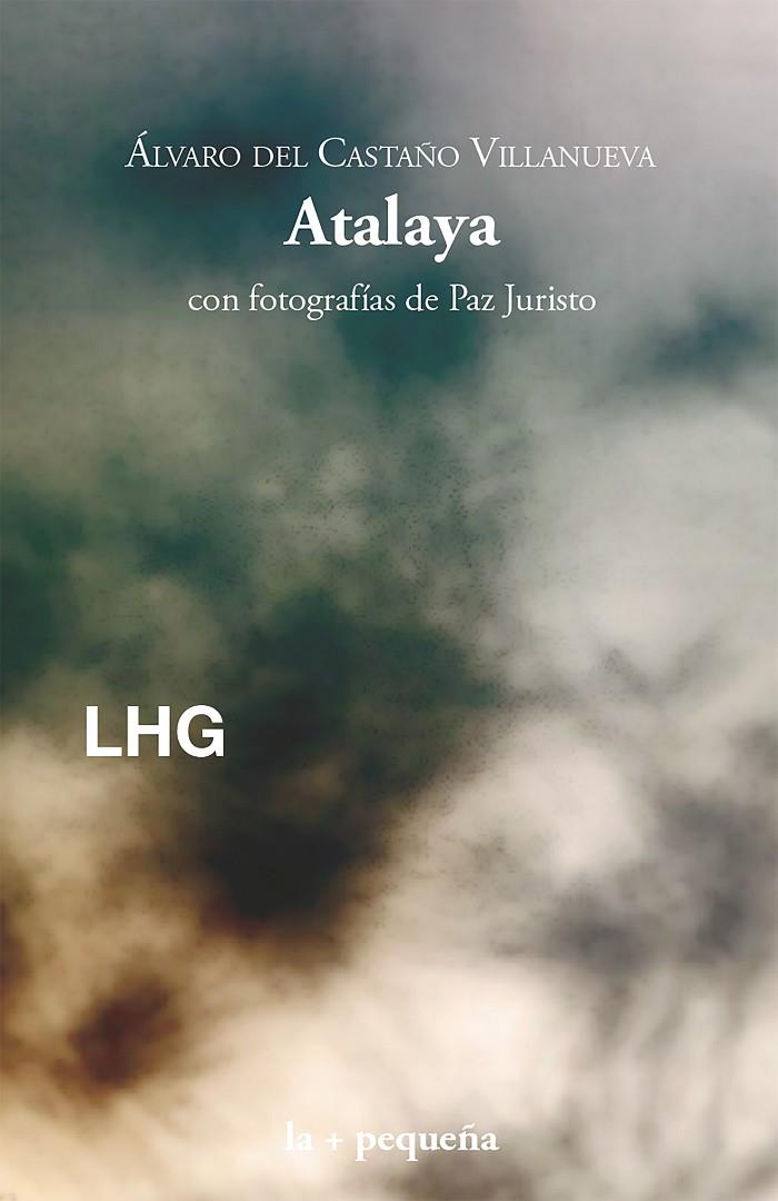 ATALAYA | 9788418657078 | CASTAÑO VILLANUEVA, ÁLVARO DEL
