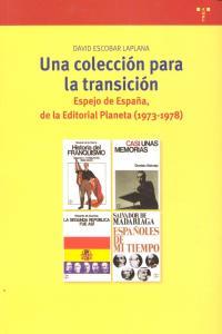 COLECCIÓN PARA LA TRANSICIÓN, UNA | 9788497045858 | ESCOBAR LAPLANA, DAVID
