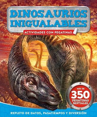 DINOSAURIOS INIGUALABLES | 9788416377596
