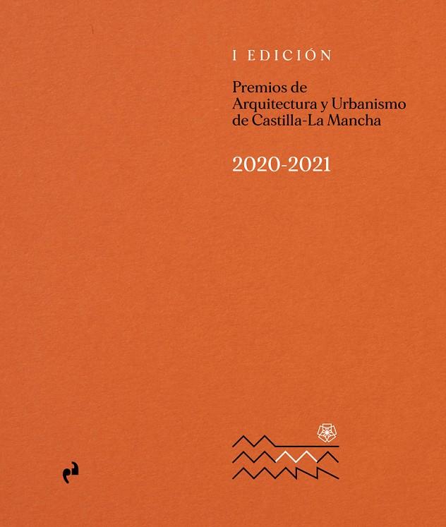 PREMIOS DE ARQUITECTURA Y URBANISMO DE CASTILLA LA-MANCHA | 9788410065260 | VARIOS AUTORES
