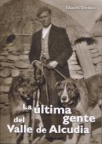 ULTIMA GENTE DEL VALLE DE ALCUDIA, LA | 9788412880175 | TOLEDANO, EDUARDO