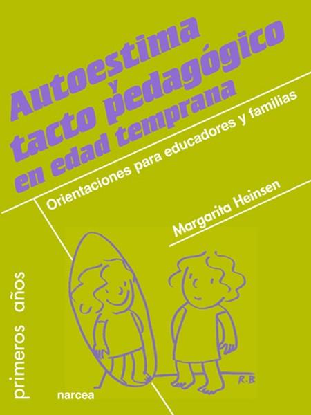AUTOESTIMA Y TACTO PEDAGOGICO | 9788427718203 | HEINSEN, MARGARITA