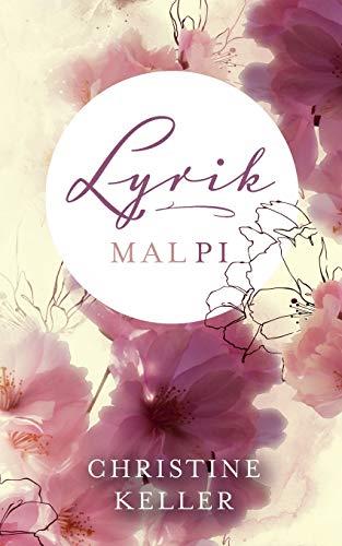 LYRIK MAL PI | 9783749477371 | KELLER, CHRISTINE