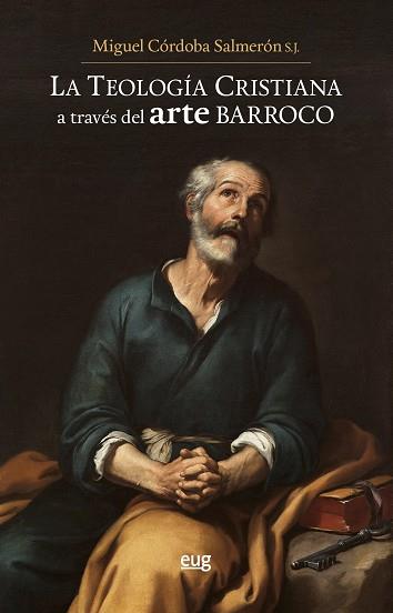 TEOLOGIA CRISTIANA EN EL ARTE BARROCO | 9788433864499 | CÓRDOBA SALMERÓN SJ, MIGUEL