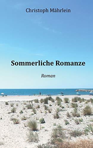 SOMMERLICHE ROMANZE | 9783744868389 | MAHRLEIN, CHRISTOPH