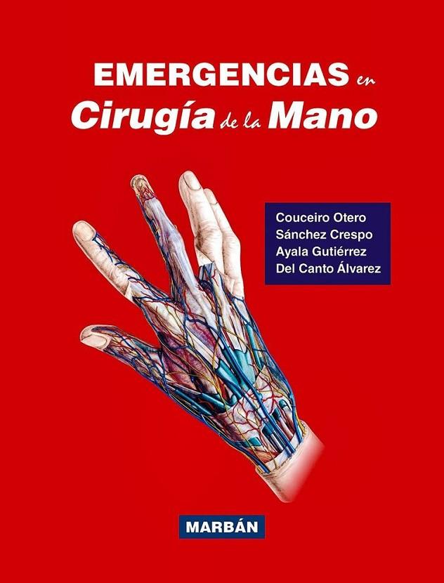 EMERGENCIAS EN CIRUGIA DE LA MANO | 9788419356680 | COUCEIRO, J. U. / SANCHEZ CRESPO, M.