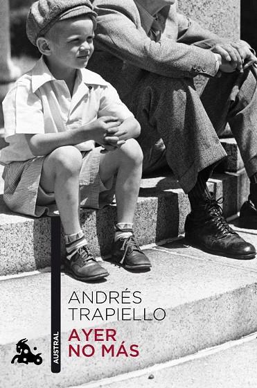 AYER NO MÁS | 9788423347148 | TRAPIELLO, ANDRÉS