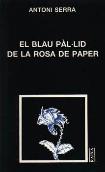 BLAU PAL·LID ROSA DE PAPER | 9788427304727 | SERRA, ANTONI