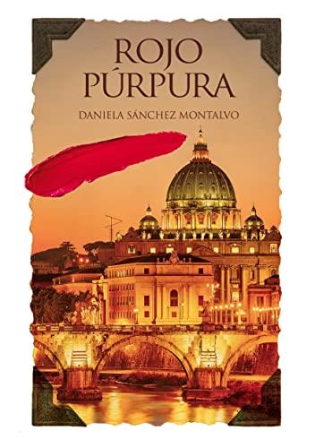 ROJO PURPURA | 9788411232999 | SANCHEZ MONTALVO, DANIELA