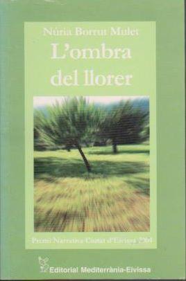 OMBRA DEL LLORER, L' | 9788495565471 | BORRUT MULET, NÚRIA