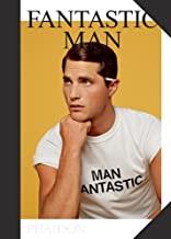 FANTASTIC MAN. 70 MEN OF GREAT STYLE AND SUBSTANCE | 9780714870397 | GERT JONKERS / VAN BENNE