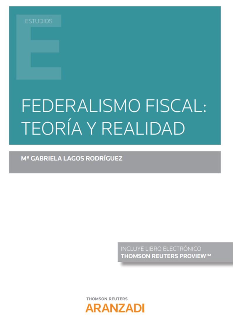 FEDERALISMO FISCAL | 9788413461694 | LAGOS RODRIGUEZ, MARIA GABRIELA