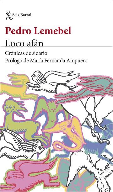 LOCO AFÁN | 9788432249976 | LEMEBEL, PEDRO