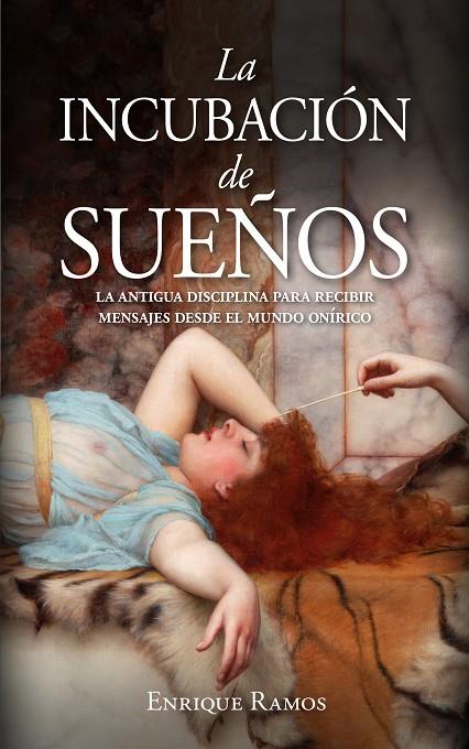 INCUBACIÓN DE SUEÑOS, LA | 9788411310079 | RAMOS CORBACHO, ENRIQUE