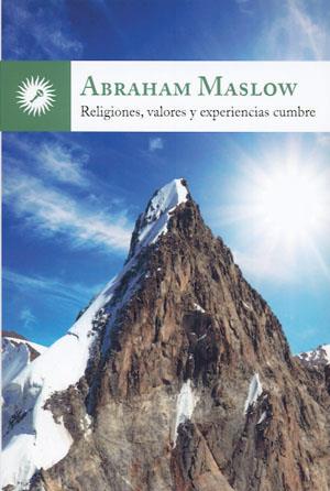 RELIGIONES, VALORES Y EXPERIENCIAS CUMBRE | 9788495496973 | MASLOW, ABRAHAM HAROLD