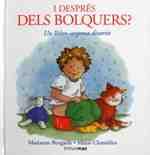 I DESPRÉS DELS BOLQUERS? | 9788490575604 | BORGARDT, M. / CHAMBLISS, MAXIE