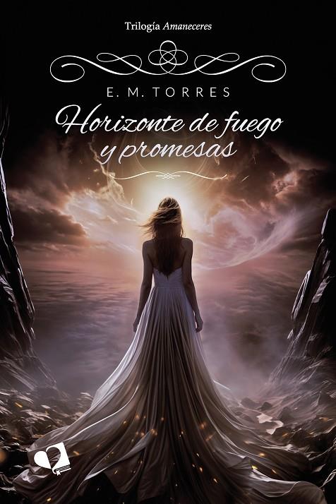 HORIZONTE DE FUEGO Y PROMESAS | 9788419941404 | TORRES GARCIA, EUGENIA