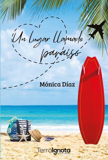 LUGAR LLAMADO PARAISO, UN | 9791399135039 | DIAZ, MONICA
