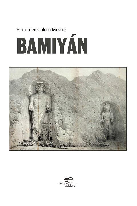 BAMIYÁN | 9788855086684 | ZALGUIZURI BLÁSQUIZ, MARTINA