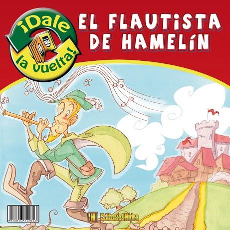 FLAUTISTA DE HAMELIN/ FLAUTISTA DE RATOLIN | 9788493729653