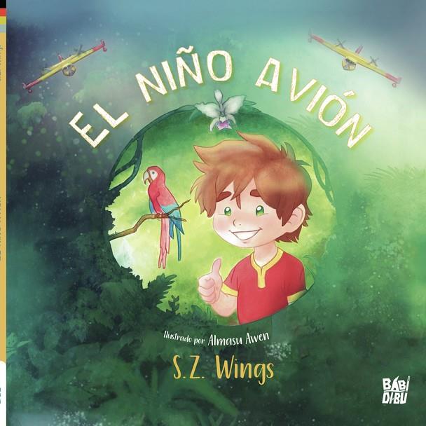 NIÑO AVIÓN, EL | 9788418911583 | WINGS, S. Z.