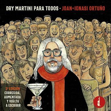 DRY MARTINI PARA TODOS | 9788419274526 | ORTUÑO, JOAN IGNASI