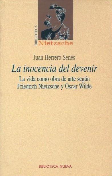 INOCENCIA DEL DEVENIR, LA | 9788497420587 | HERRERO SENES, JUAN