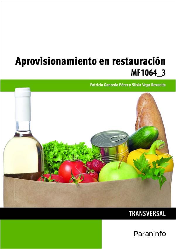 APROVISIONAMIENTO Y RESTAURACIÓN | 9788428339773 | GANCEDO PÉREZ, PATRICIA / VEGA REVUELTA, SILVIA