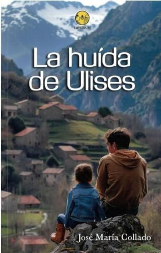 HUIDA DE ULISES, LA | 9788412984880 | COLLADO, JOSÉ MARÍA