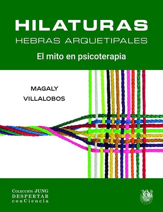 HILATURAS. HEBRAS ARQUETIPALES | 9788488540553 | VILLALOBOS, MAGALY
