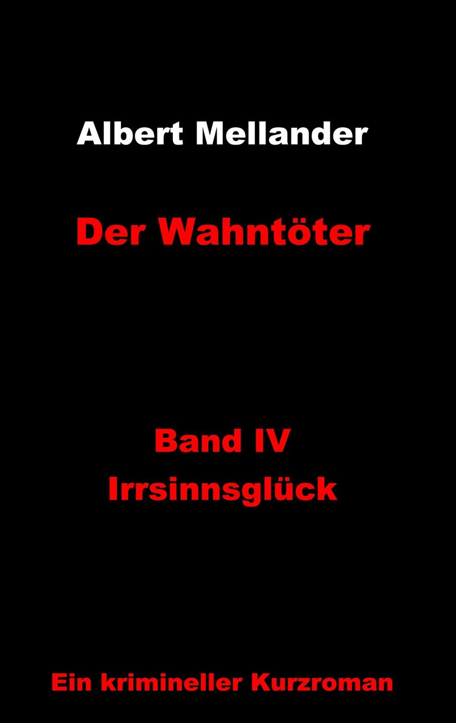 DER WAHNTÖTER | 9783748102854 | MELLANDER, ALBERT