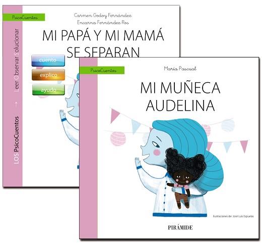 GUÍA : MI PAPÁ Y MI MAMÁ SE SEPARAN + CUENTO : MI MUÑECA AUDELINA | 9788436839487 | GODOY FERNÁNDEZ, CARMEN / FERNÁNDEZ ROS, ENCARNA / PASCUAL, MARÍA